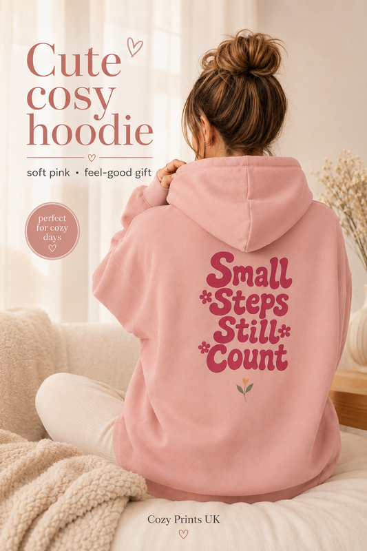 Small Steps Still Count Hoodie