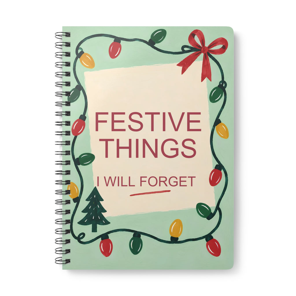Festive Things to Forget – Christmas A5 Lined Notebook