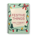 Festive Things to Forget – Christmas A5 Lined Notebook