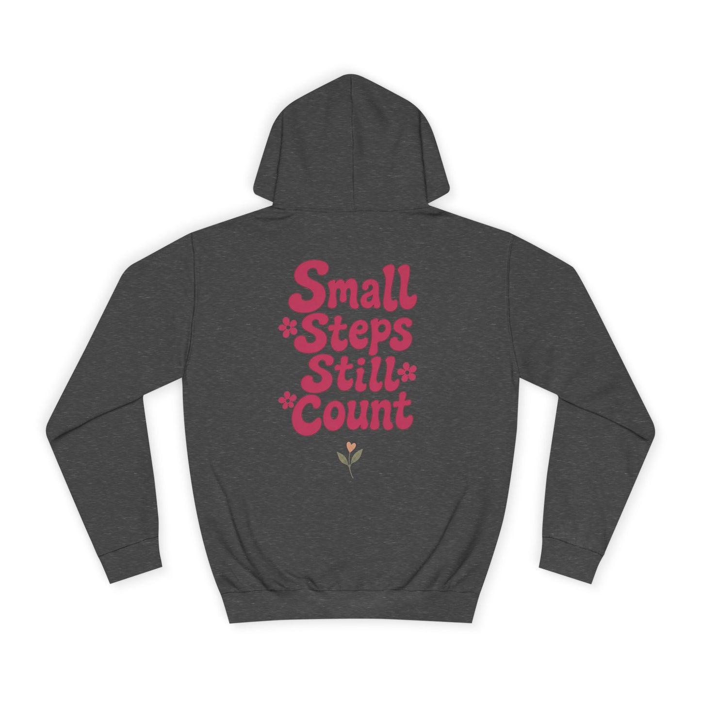 Small Steps Still Count Hoodie