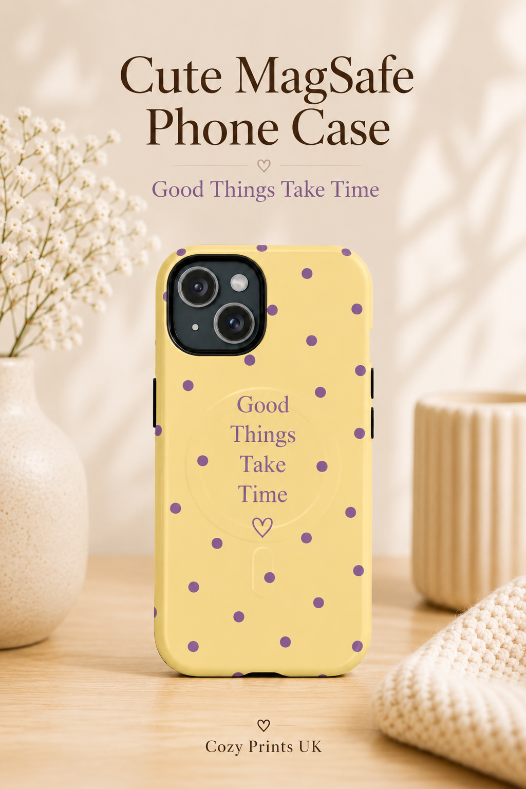 Good Things Take Time MagSafe Case – Yellow