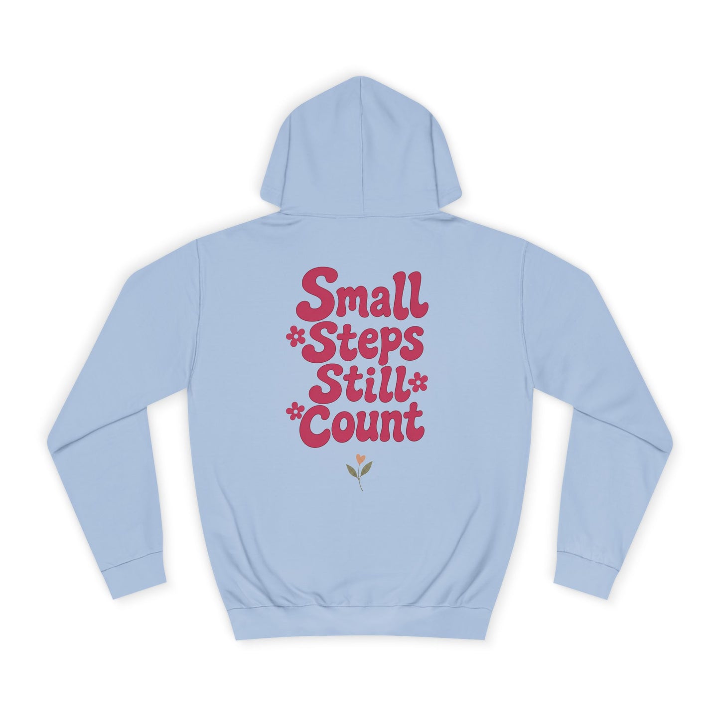 Small Steps Still Count Hoodie