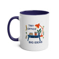 Tiny Office, Big Ideas Accent Mug – 11oz
