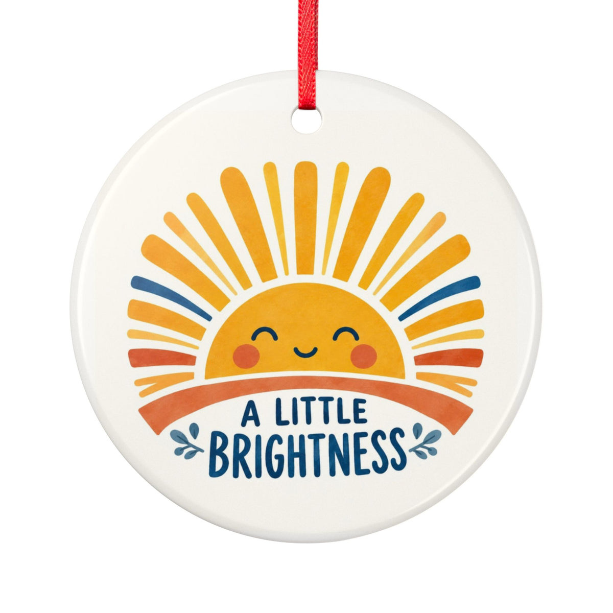 Round ceramic hanging ornament showing smiling golden sun and blue A Little Brightness lettering.