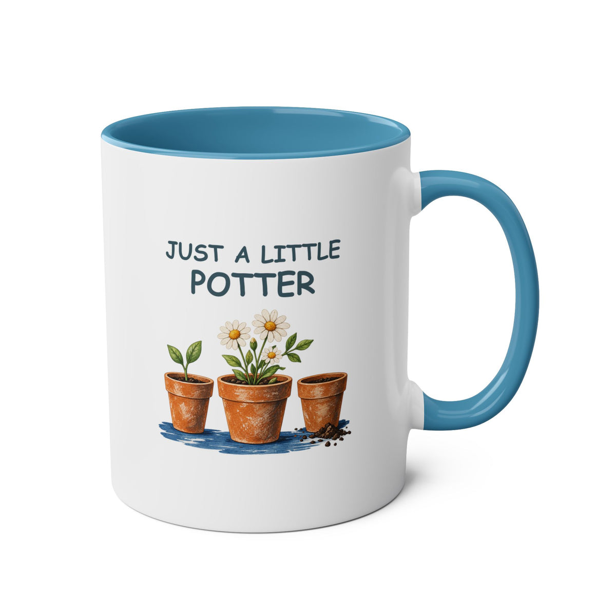 Just a Little Potter – Gardening Accent Mug – 11oz