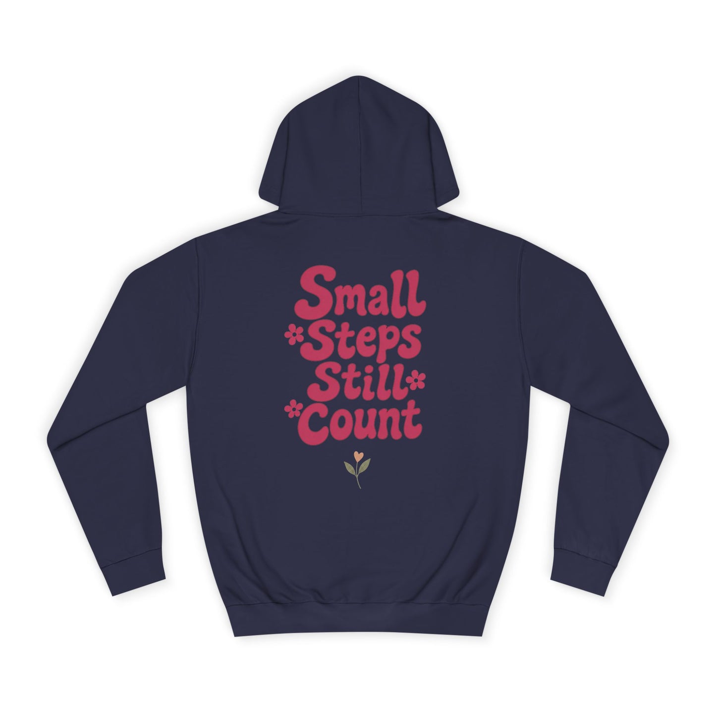 Small Steps Still Count Hoodie