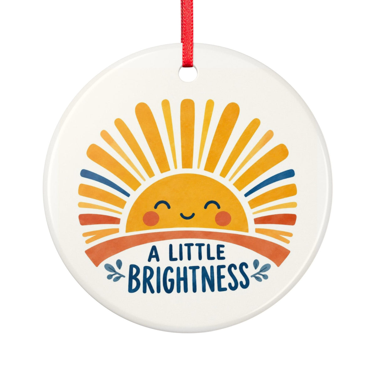 Round ceramic hanging ornament showing smiling golden sun and blue A Little Brightness lettering.