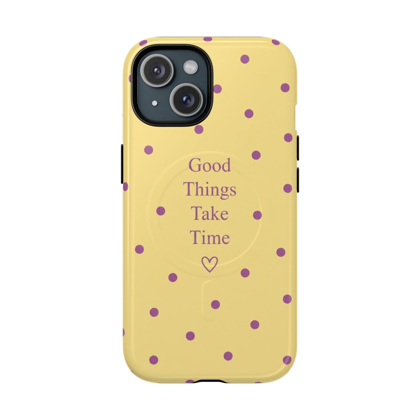 Good Things Take Time MagSafe Case – Yellow