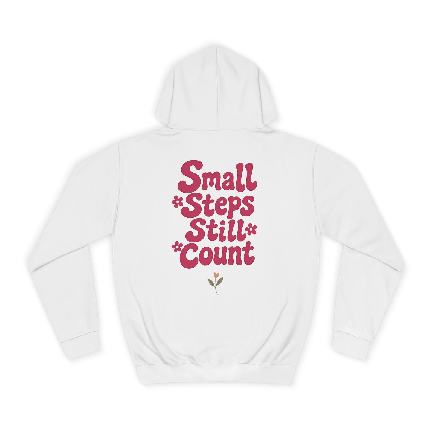 Small Steps Still Count Hoodie