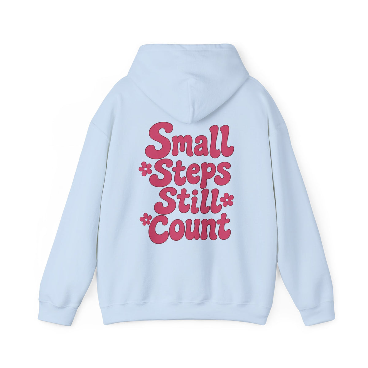 Back of light blue hoodie with burgundy Small Steps Still Count floral print